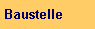 Baustelle